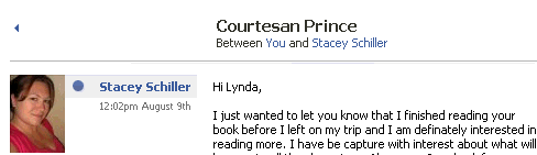 Stacey Schiller checks in on facebook about Courtesan Prince